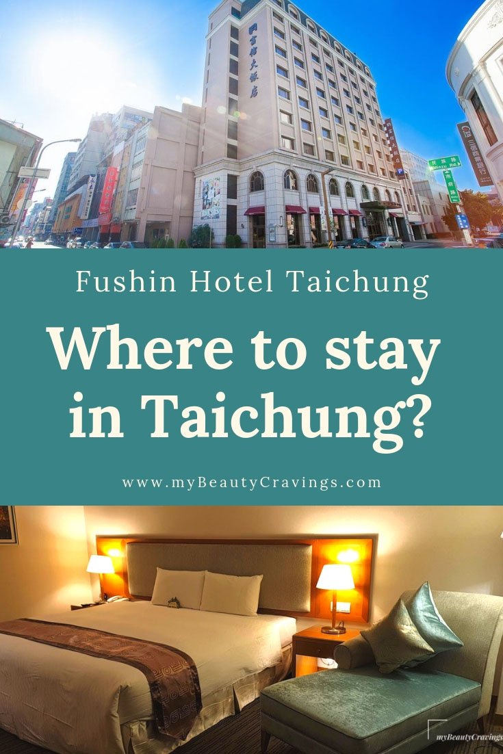 Fushin Hotel Taichung