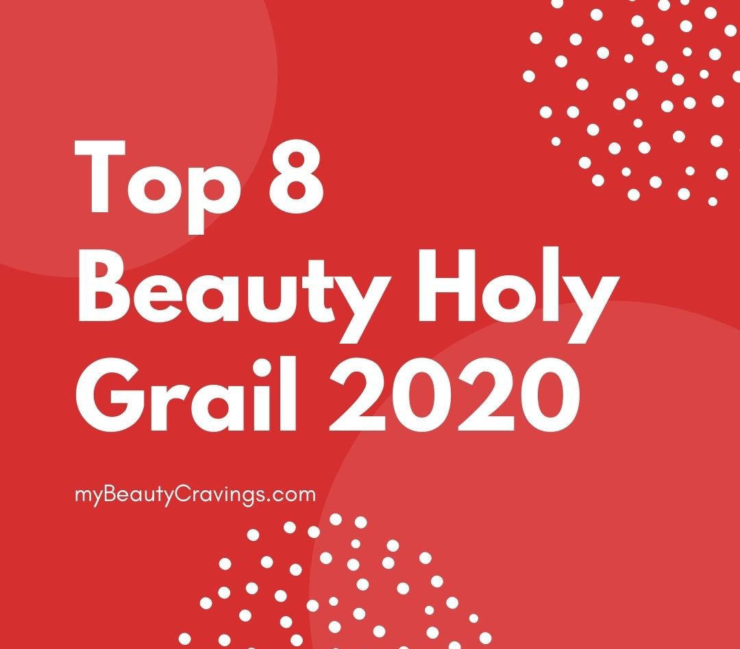 Beauty Holy Grail 2020